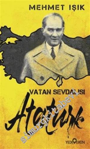 Vatan Sevdalısı Atatürk -