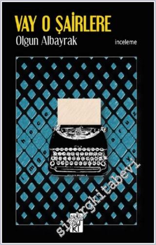 Vay O Şairlere -        2025