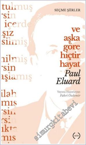 Ve Aşka Göre Hiçtir Hayat -        2025