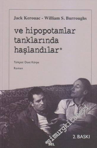 Ve Hipopotamlar Tanklarında Haşlandılar -