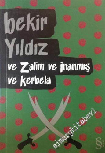 Ve Zalim ve İnanmış ve Kerbela