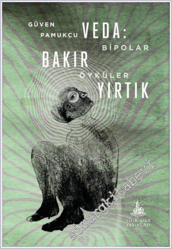 Veda: Bakır Yırtık - Bipolar Öyküler -        2025