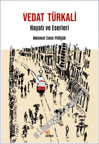 Vedat Türkali : Hayatı ve Eserleri -        2021