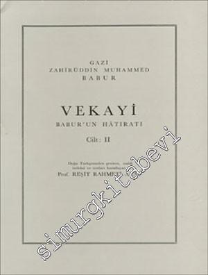 Vekayi: Babur'un Hatıratı 2. Cilt -