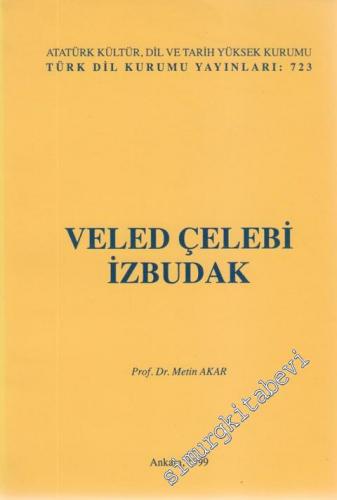 Veled Çelebi İzbudak -        1999