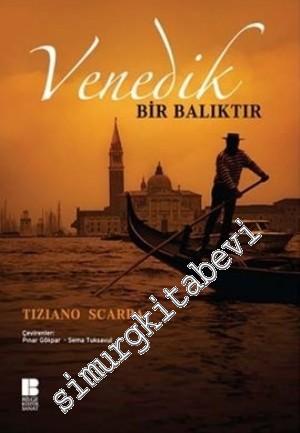 Venedik Bir Balıktır  -