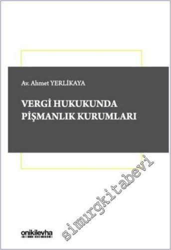 Vergi Hukukunda Pişmanlık Kurumları -        2025