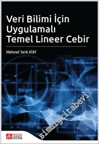 Veri Bilimi İçin Uygulamalı Temel Lineer Cebir -        2025