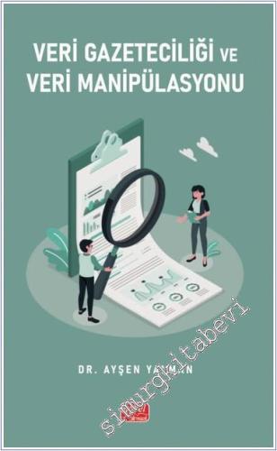 Veri Gazeteciliği ve Veri Manipülasyonu -        2025