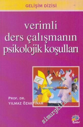 Verimli Ders Çalışmanın Psikolojik Koşulları