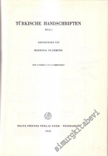 Verzeichis Der Orientalischen Handschriften in Deutschland - Türkische Handschriften Teil 1 -
