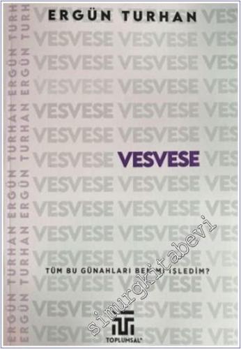 Vesvese : Tüm Bu Günahları Ben mi İşledim -        2024
