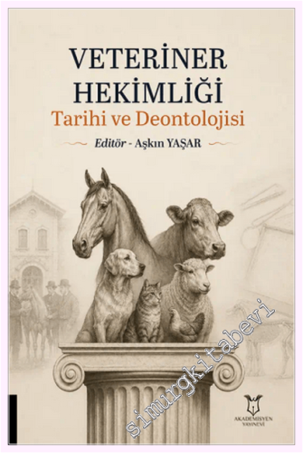 Veteriner Hekimliği Tarihi ve Deontolojisi -