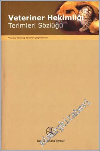 Veteriner Hekimliği Terimleri Sözlüğü CİLTLİ -        2009