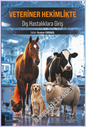 Veteriner Hekimlikte Dış Hastalıklara Giriş