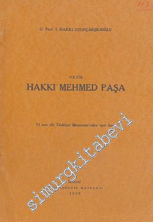 Vezir Hakkı Mehmed Paşa -        1939