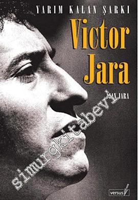 Victor Jara: Yarım Kalan Şarkı -