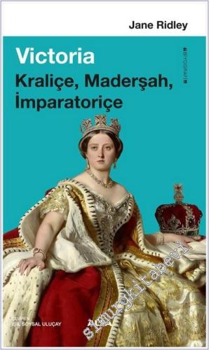 Victoria : Kraliçe, Maderşah, İmparatoriçe -        2026