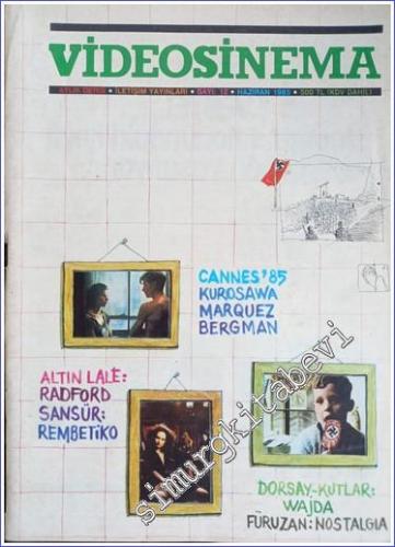 Videosinema - Sayı: 12      Haziran 1985