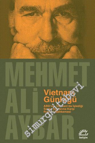 Vietnam Günlüğü: ABD'nin Vietnam'da İşlediği Savaş Suçlarına Karşı Russell Mahkemesi  -