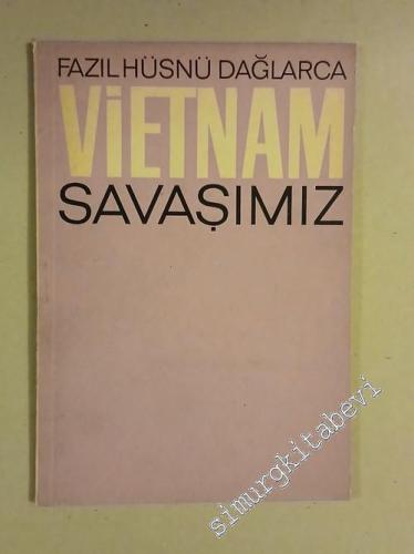 Vietnam Savaşımız İMZALI