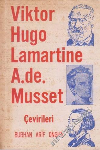 Viktor Hugo - Lamartine - A.de. Musset Çevirileri -        1972