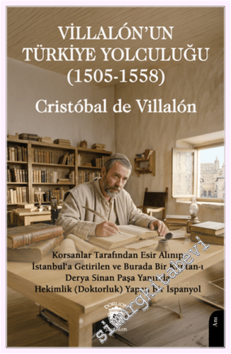 Villalón'un Türkiye Yolculuğu (1505 - 1558) - 2026