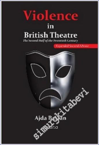 Violence in British Theatre: The Second Half of the Twentieth Century -        2023