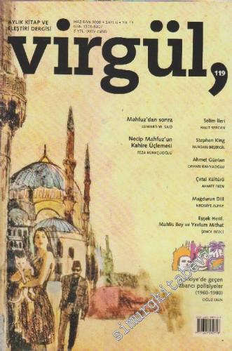 Virgül Aylık Kitap ve Eleştiri Dergisi - 119    11  Haziran
