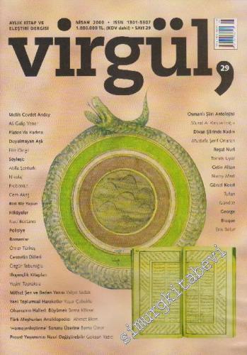 Virgül Aylık Kitap ve Eleştiri Dergisi - Sayı: 29      Nisan