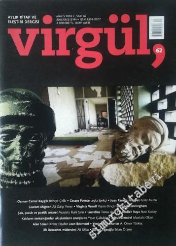 Virgül Aylık Kitap ve Eleştiri Dergisi - Sayı: 62 Mayıs