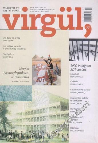 Virgül Aylık Kitap ve Eleştiri Dergisi - Sayı 77      Ekim 2004