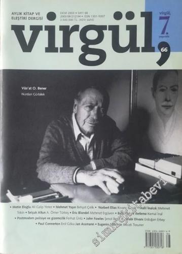 Virgül Aylık Kitap ve Eleştiri Dergisi : Virgül 7. Yaşında -  Sayı: 66      Ekim 2003