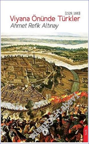Viyana Önünde Türkler (1529, 1683) - 2023