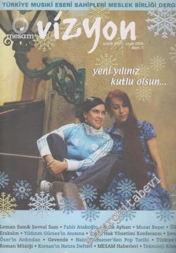 Vizyon: Türkiye Musiki Eseri Sahipleri Meslek Birliği Dergisi - Sayı: 