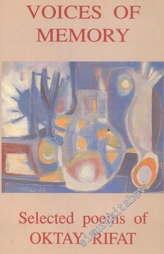 Voices of Memory: Selected Poems of Oktay Rifat  -        1993