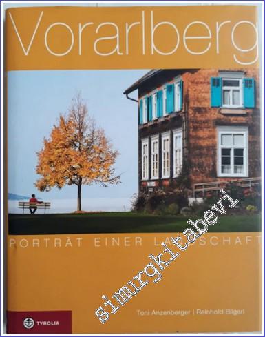 Vorarlberg : Porträt einer Landschaft [hardcover] -        2009