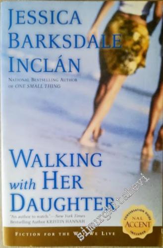 Walking with her Daughter -