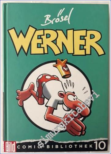 Werner : BILD Comic-Bibliothek Band 10 -        2005