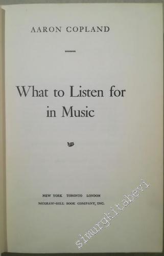 What to Listen for in Music -        1957
