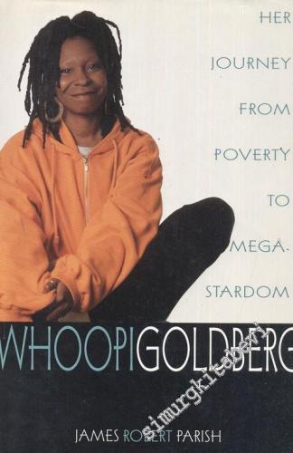 Whoopi Goldberg: Her Journey from Poverty to Megastardom