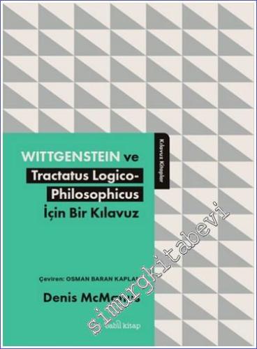 Wittgenstein ve Tractatus Logico-Philosophicus İçin Bir Kılavuz - 2024