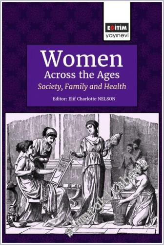 Women Across the Ages: Society, Family and Health - 2025