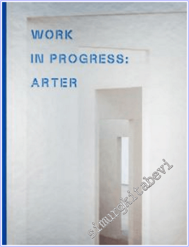 Work ln Progress: Arter CİLTLİ - 2026