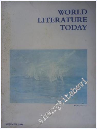World Literature Today - Number: 3  Volume: 68    Summer 1994