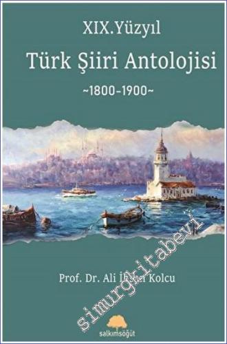 XIX. Yüzyıl Türk Şiiri Antolojisi - 2023