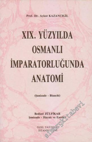 XIX. Yüzyılda Osmanlı İmparatorluğu'nda Anatomi -