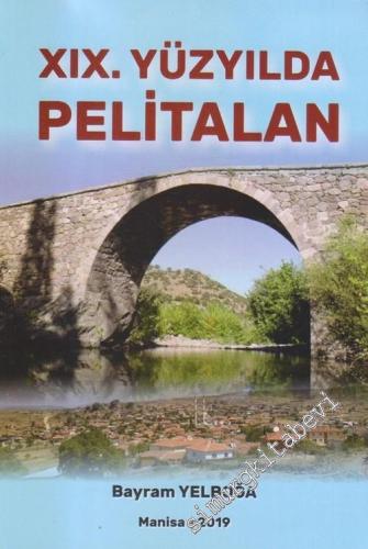 XIX. Yüzyılda Pelitalan - 2019