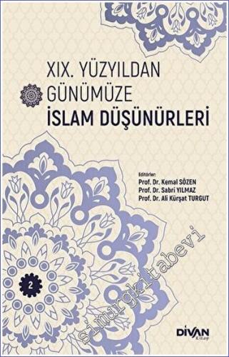 XIX. Yüzyıldan Günümüze İslam Düşünürleri Cilt 2 -        2023