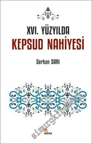 XVI. Yüzyılda Kepsud Nahiyesi -        2024